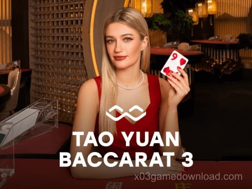 Tao Yuan Baccarat 3